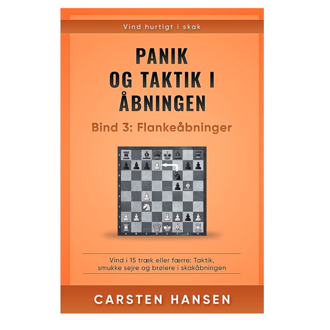 Forside af "Panik og taktik – Bind 3" af Carsten Hansen med partier fra sjældne åbninger og taktiske fælder.