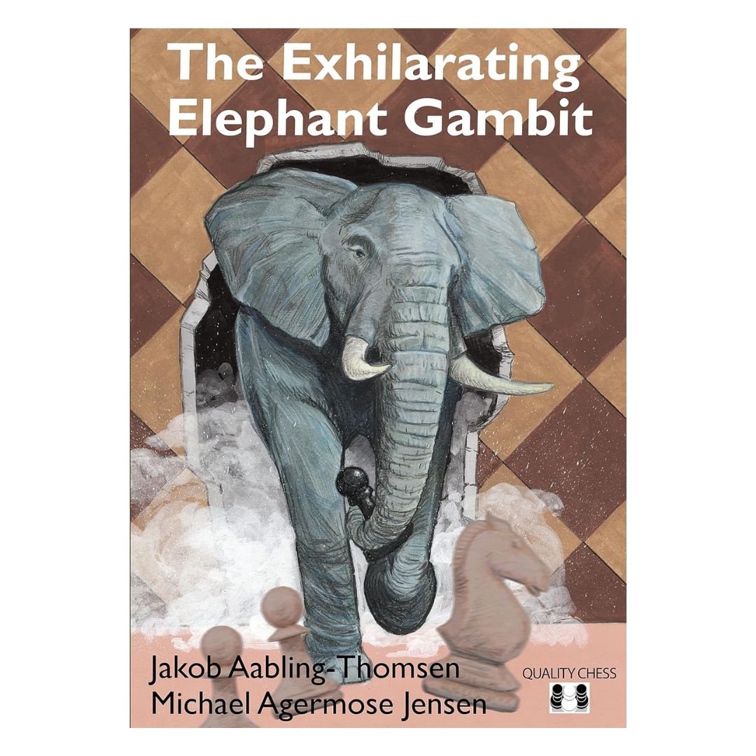Forside af "The Exhilarating Elephant Gambit" – en aggressiv åbning for sort med 1.e4 e5 2.Nf3 d5!?