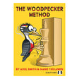 The Woodpecker Method er en effektiv træningsmetode udviklet af Hans Tikkanen og navngivet af hans medforfatter Axel Smith.