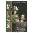 Bogforside til San Luis 2005 med billeder og analyser fra Topalovs verdensmesterskab.