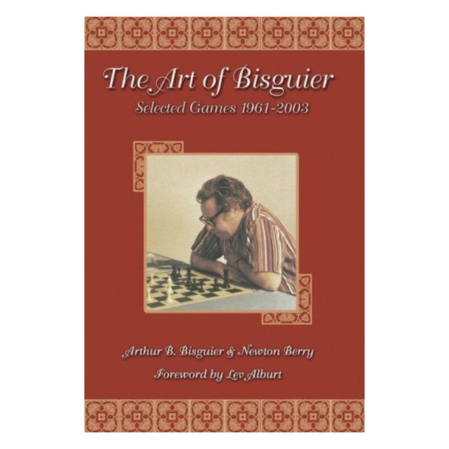 Skakbog med titlen the art of bisguier om arthus b bisguir, en sand skakmester