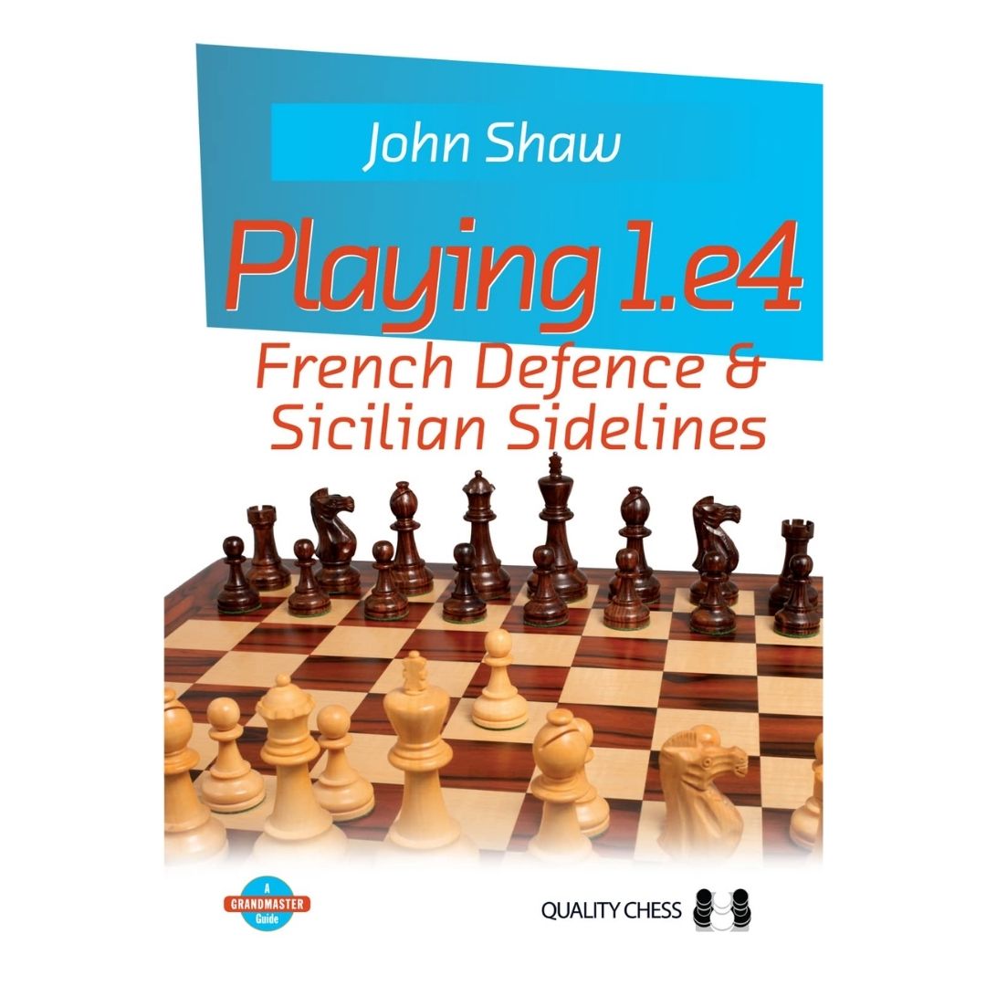 Opbyg dit åbningsrepertoire i skakspillet med playing 1.e4 french defense and sicilian sidelines som gennemgås i denne bog af GM John Shaw