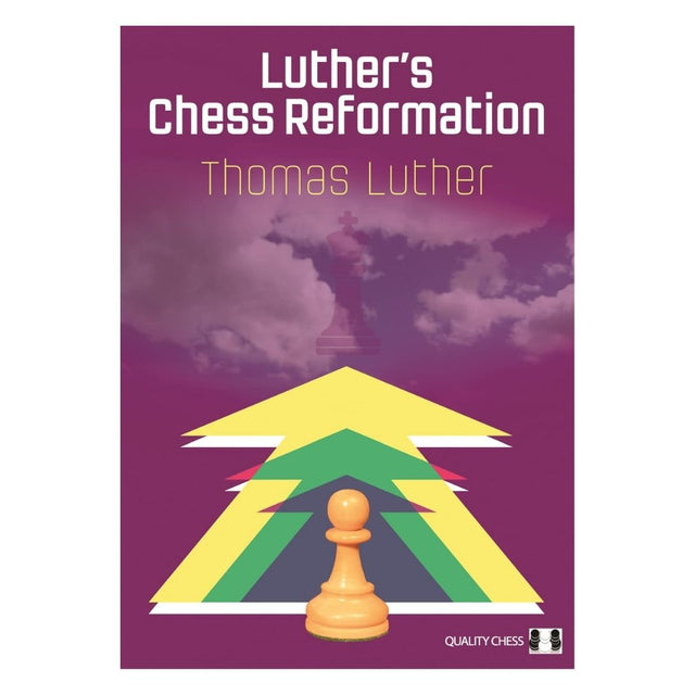 Luthers chess reformation handler om thomas luther der trods et handicap var i stand til at blive stormester i skak