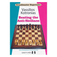 I grandmaster repertoire betaing the anti-sicilians gennemgår Vassilios Kotronias måde man kan spille varianter mod siciliansk