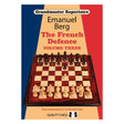 Sidste bind i grandmaster repertoire the french defence serien af emanuel berg som blandt andet dækker tarrasch varianten