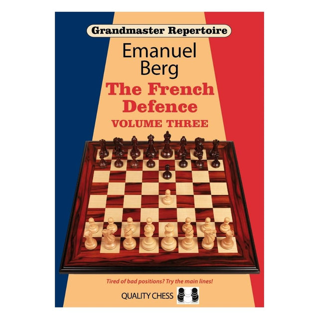Sidste bind i grandmaster repertoire the french defence serien af emanuel berg som blandt andet dækker tarrasch varianten