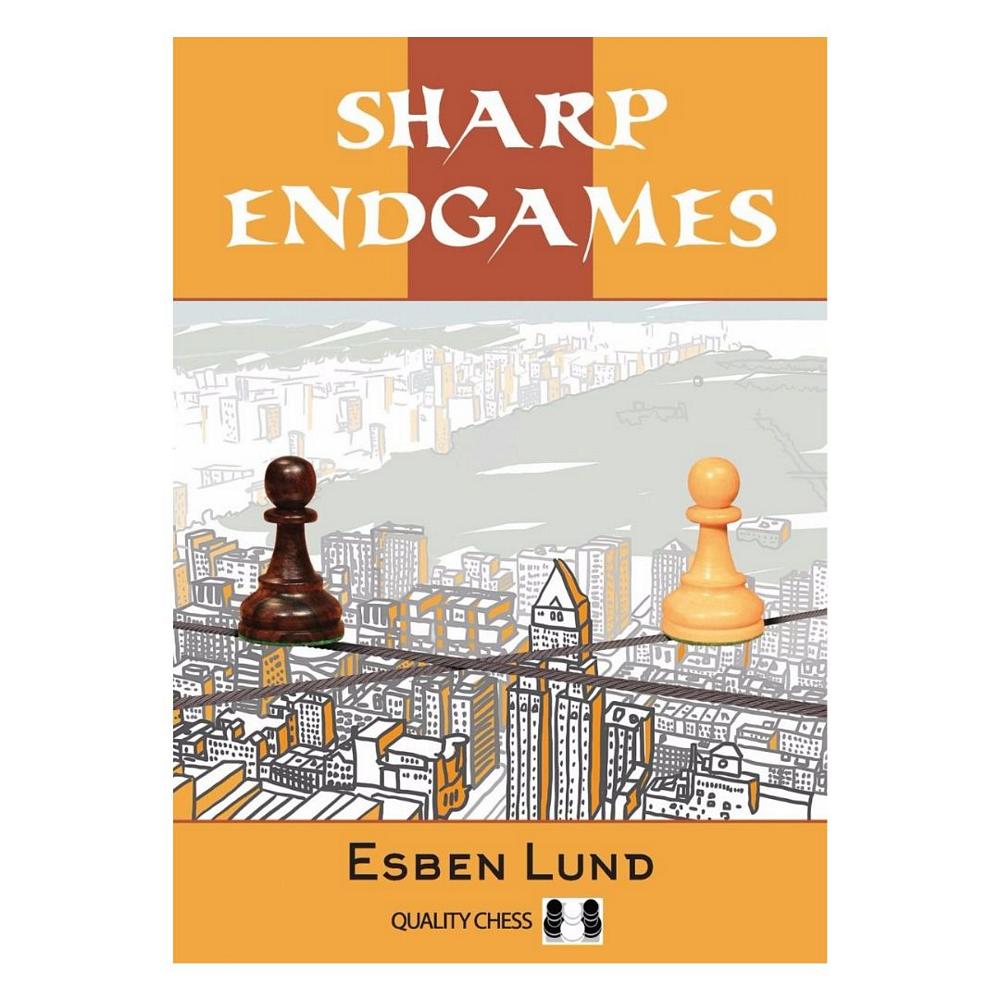 Forsiden af skakbogen Sharp Endgames af Esben Lund.