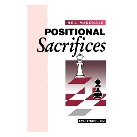 Forsiden af skakbogen Positional Sacrifices.