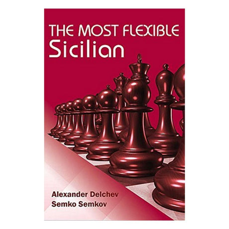 Forsiden af skakbogen The Most Flexible Sicilian.