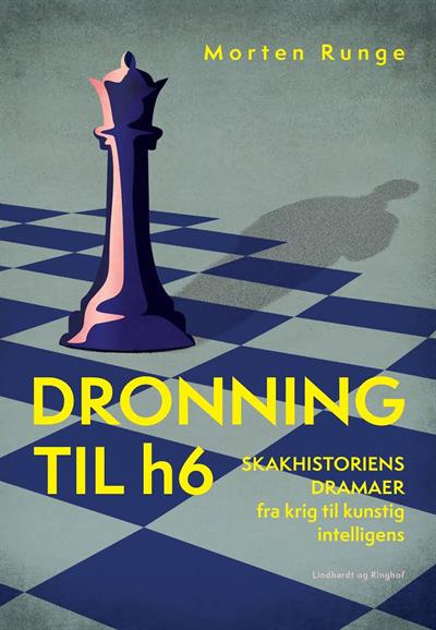 Dronning til h6 (Hardback)