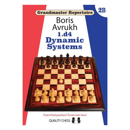 Forsiden af Grandmaster Repertoire – 1.d4, Volume 2B af Boris Avrukh – en avanceret skakbog, der fuldender 1.d4-repertoiret med banebrydende løsninger mod Hollandsk, Benoni, Benko og Budapest-gambitten