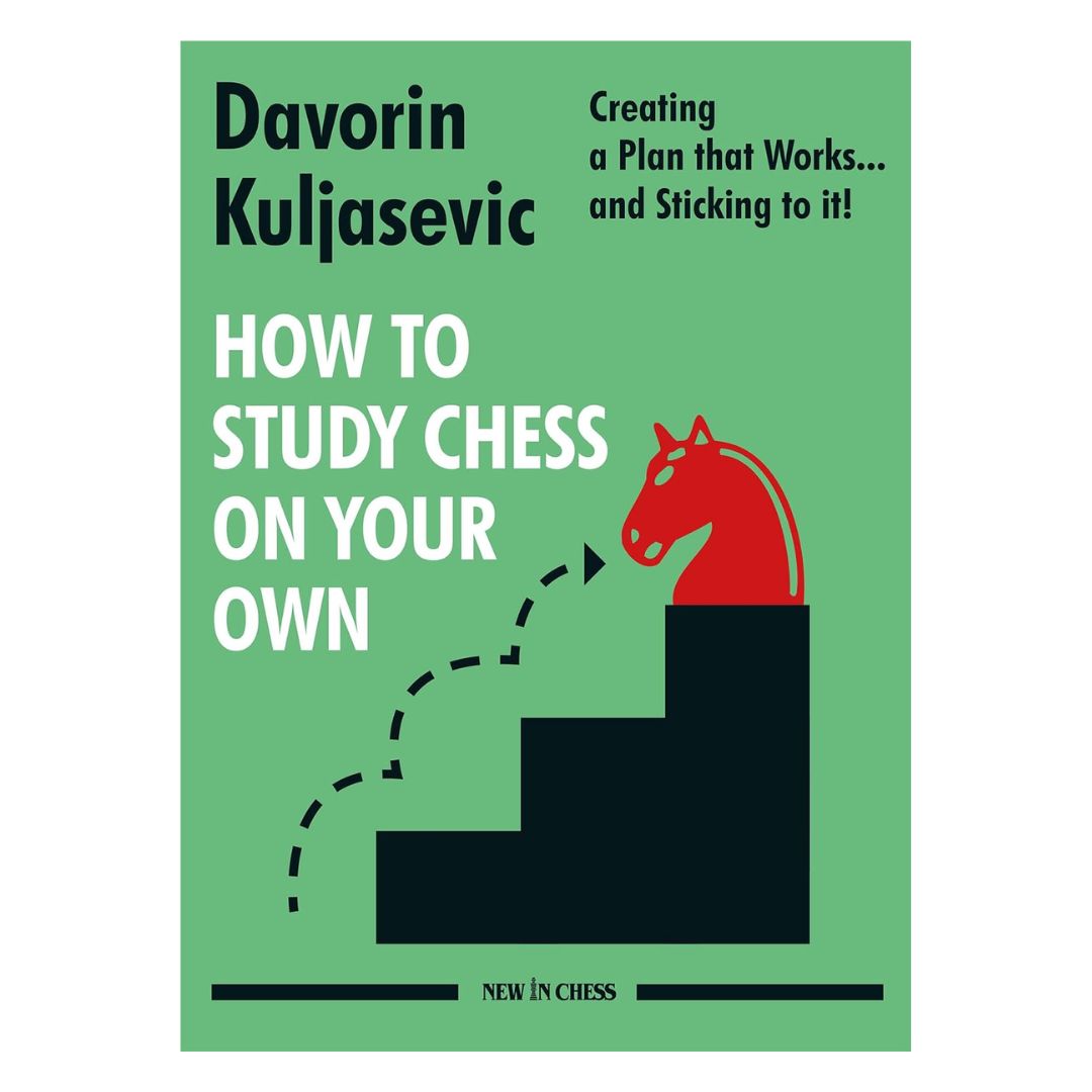 Alternativ billedtekst:
Forsiden af How to Study Chess on Your Own af Davorin Kuljasevic – en omfattende guide til at studere skak effektivt, med strategier, studieteknikker og praktiske råd til langsigtet forbedring.