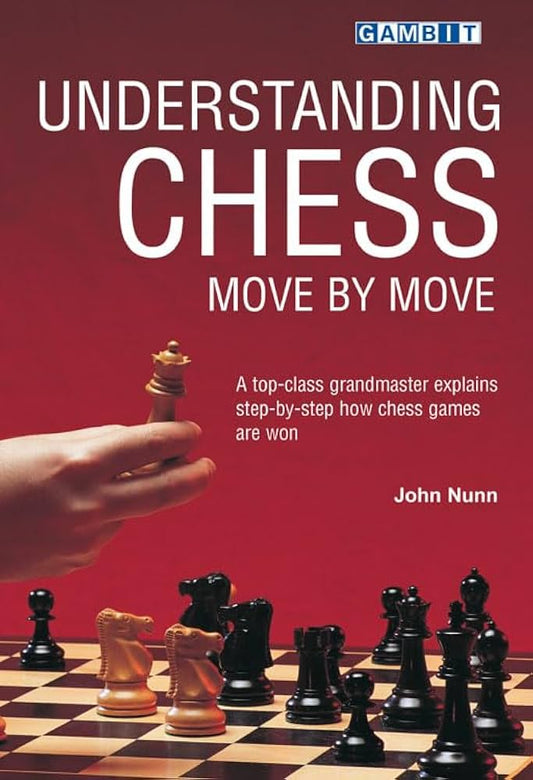 Understanding Chess Move by Move