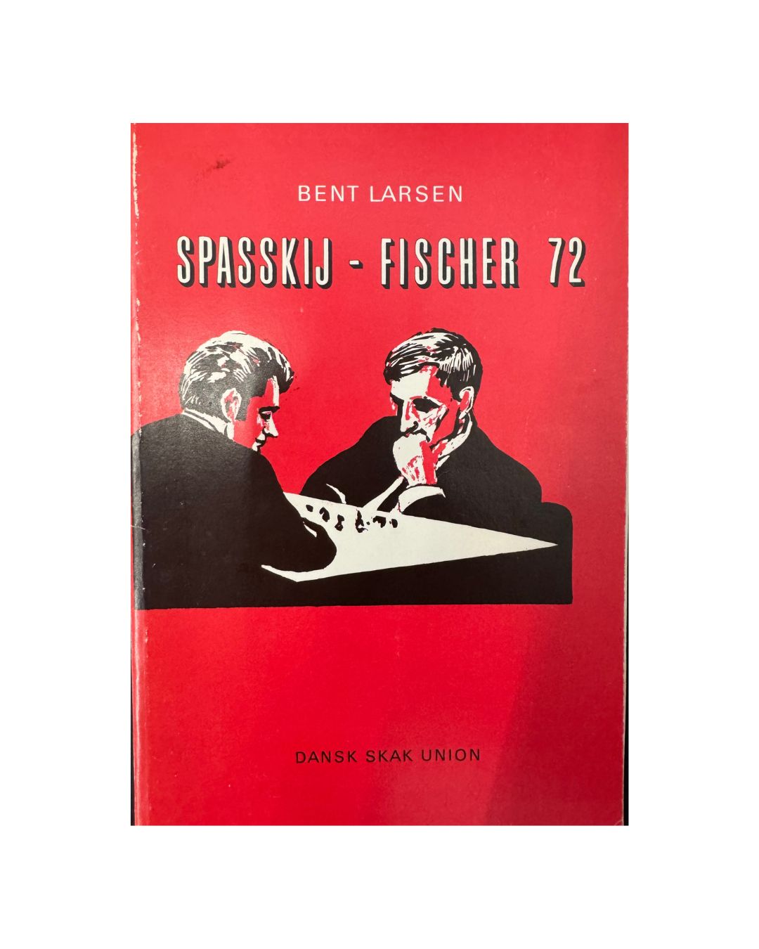 Bent Larsen Spasskij - Fischer 72 (brugt)