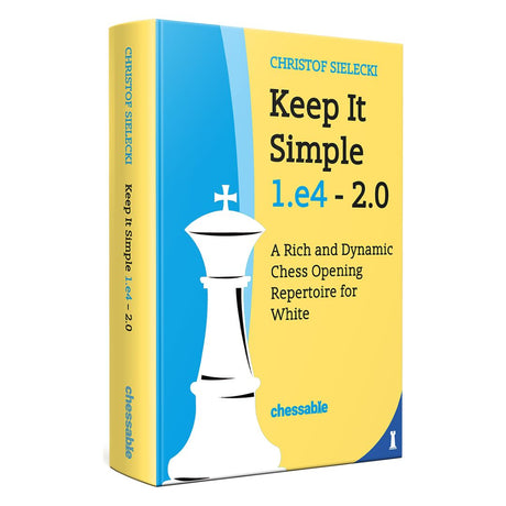 Forside af “Keep it Simple: 1.e4” af IM Christof Sielecki – en moderne og praktisk åbningbog for hvid med 1.e4.