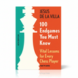100 endgames you must know a stormester Jesus de la villa er en af de mest prominente bøger, der er skrevet om slutspillet i skak