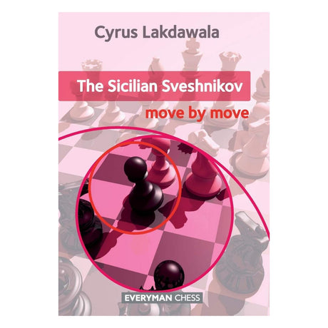 Forsiden af The Sveshnikov Sicilian – Move by Move af IM Cyrus Lakdawala, en interaktiv guide til den moderne Sveshnikov-variant.