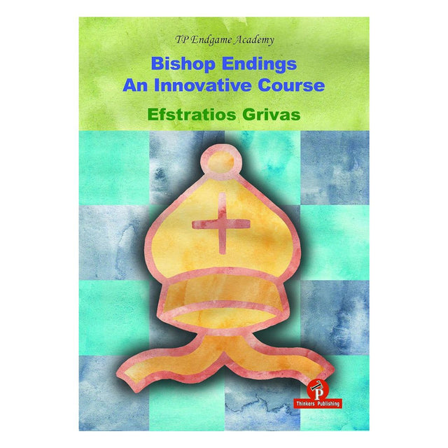 Bishop Endgames guide med taktiske motiver, strategiske ideer og praktiske øvelser for slutspillet.