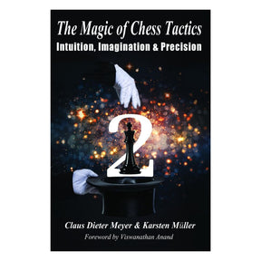 Forsiden af The Magic of Chess Tactics – Volume 2, en taktisk skakbog af Meyer og Müller for øvede og turneringsspillere.