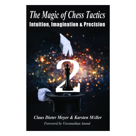 Forsiden af The Magic of Chess Tactics – Volume 2, en taktisk skakbog af Meyer og Müller for øvede og turneringsspillere.
