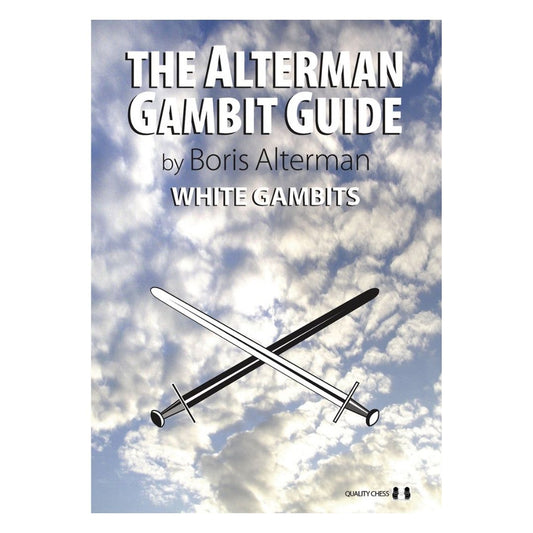 The Alterman Gambit Guide - White gambits