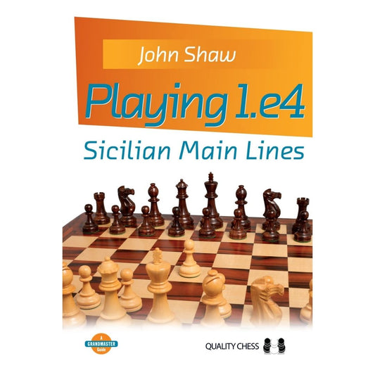 Forside på bogen med titlen playing 1.e4 sicilian main lines skrevet af john show om hvordan man spiller mod siciliansk forsvar