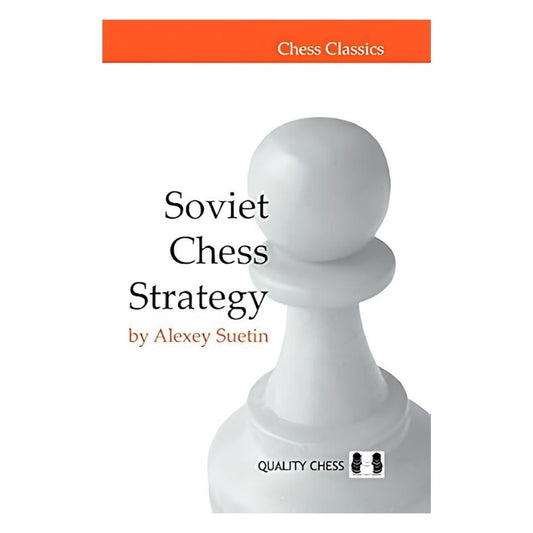 forsiden af chess clssics skakbogen soviet chess strategy skrevet af alexey Suetin og udgivet af quality chess