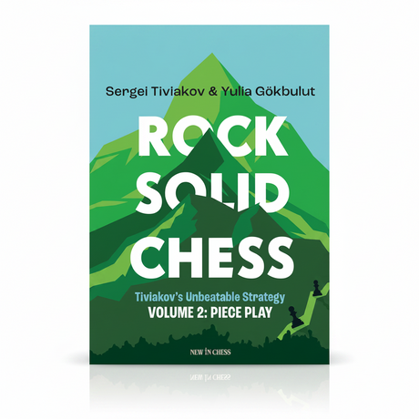 Rock Solid Chess: Volume 2 af Sergei Tiviakov fortsætter hans strategiske trilogi, denne gang med fokus på brikkernes aktivitet og værdi.