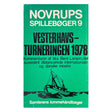 Forsiden af bogen - Novrups Spillebøger 9 - Vesterhavsturneringen 1978
