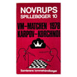 Forsiden af bogen - Novrups Spillebøger 10 - VM-Matchen 1978 Karpov-Korchnoi