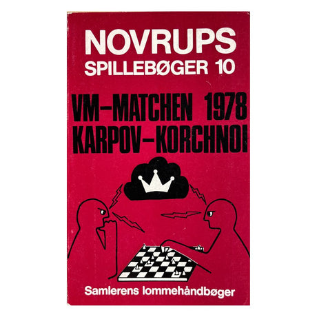 Forsiden af bogen - Novrups Spillebøger 10 - VM-Matchen 1978 Karpov-Korchnoi