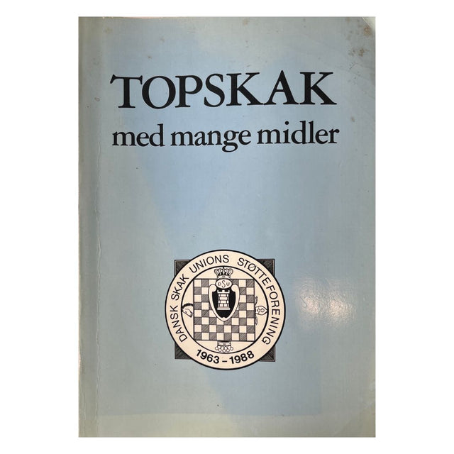 Forsiden af bogen - Topskak med mange midler