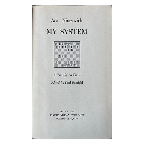 Aaron Nimzowitsch My System