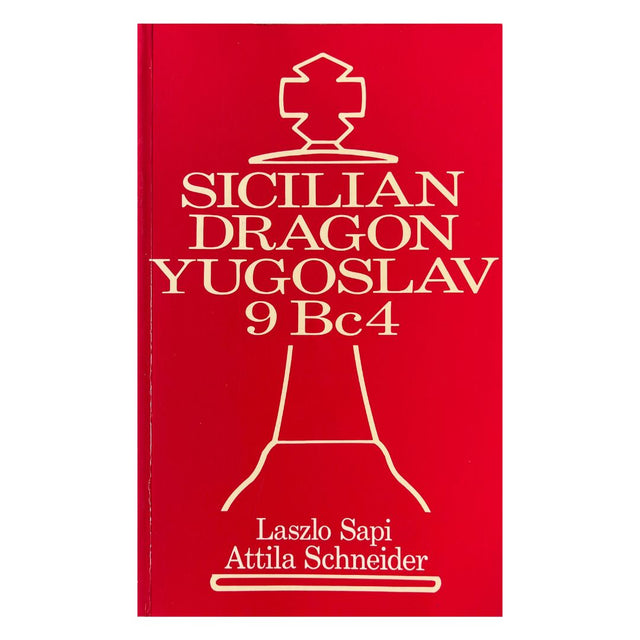 Forsiden af bogen - Sicilian Dragon Yugoslav 9 Bc4