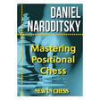 Bogomslag til "Mastering Positional Chess" af Daniel Naroditsky med silhuetten af en skakkonge.