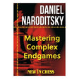 Bogomslag til "Mastering Complex Endgames" af Daniel Naroditsky i rødlige nuancer med en skakkonge i forgrunden.