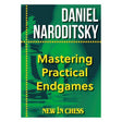 Mørkegrønt omslag til skakbogen Mastering Practical Endgames med forfatter Daniel Naroditskys navn i hvid tekst, titlen i gul og New In Chess-logoet. En stiliseret skakbonde ses i baggrunden.