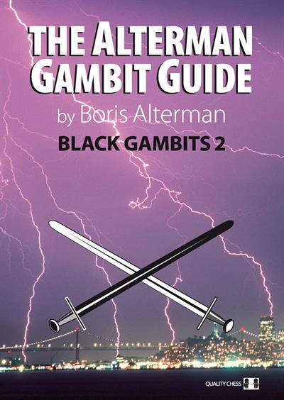 The Alterman Gambit Guide: Black Gambits 2