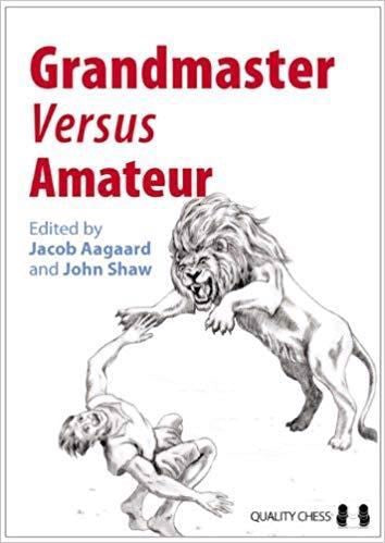 Grandmaster Versus Amateur