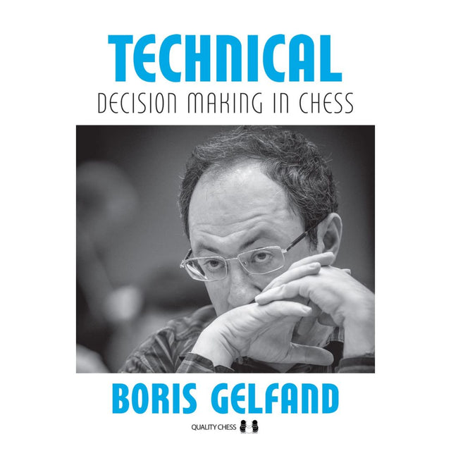 Boris Gelfand belyser beslutningstagning i slutspil og stillinger, hvor den ene side har en strukturel eller materiel fordel. 