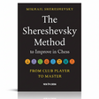 Bogforsiden til "The Shereshevsky Method to Improve in Chess" viser et mørkt, stilrent design med forfatterens navn øverst og en rød/hvid grafik af skakbrikker eller abstrakte geometriske former, der symboliserer strategi.